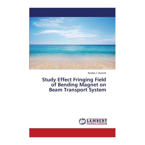 Bild von Studienüberblick: Study Effect Fringing Field of Bending Magnet on Beam Transport System