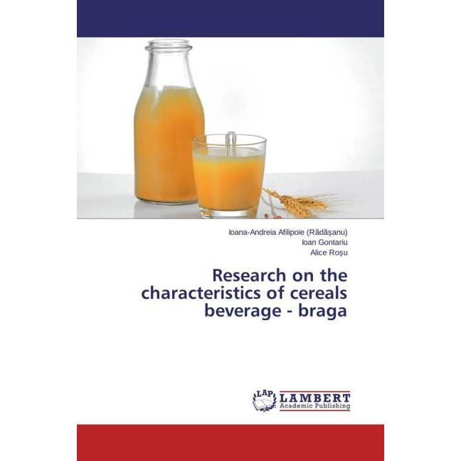 Bild von Afilipoie (R¿d¿¿anu), Ioana-Andreia: Research on the characteristics of cereals beverage - braga