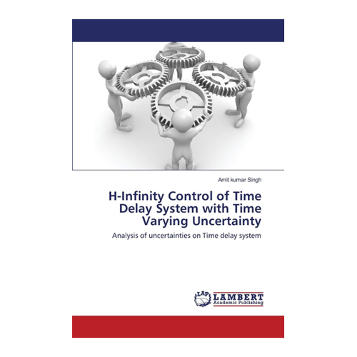 Bild von H-Infinity Control of Time Delay System with Time Varying Uncertainty