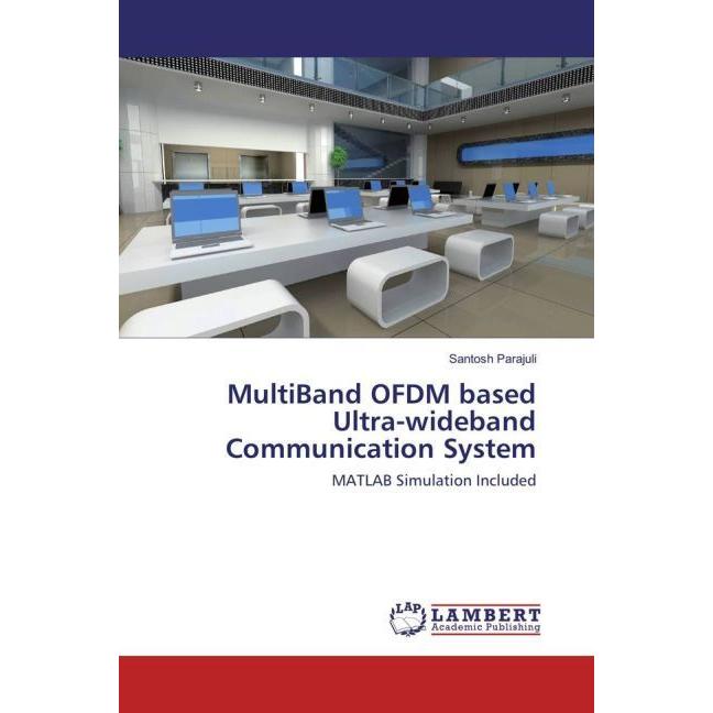 Bild von MultiBand OFDM based Ultra-wideband Communication System, Fachbücher von Santosh Parajuli