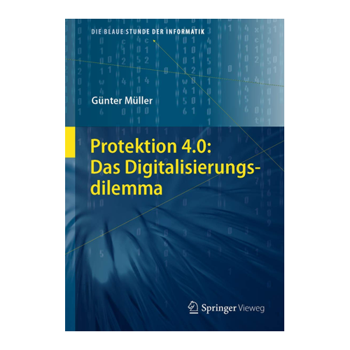 Bild von Günter Müller: Protektion 4.0 – Das Digitalisierungsdilemma