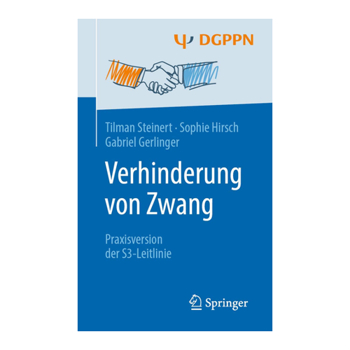 Bild von Steinert, Tilman: Verhinderung von Zwang - Praxisversion der S3-Leitlinie