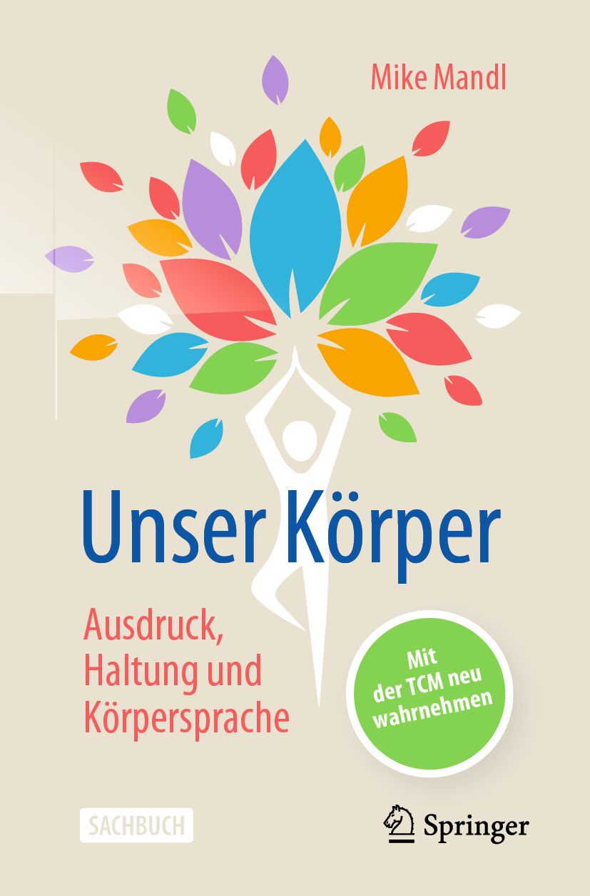 Bild von Unser Körper - Ausdruck, Haltung, Körpersprache, Fachbücher von Mike Mandl