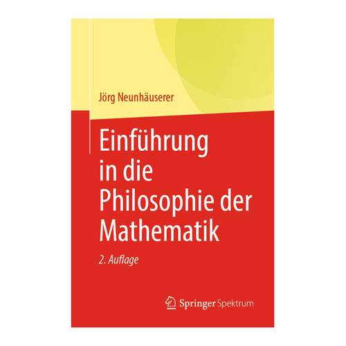 Bild von Einführung in die Philosophie der Mathematik von Jörg Neunhäuserer