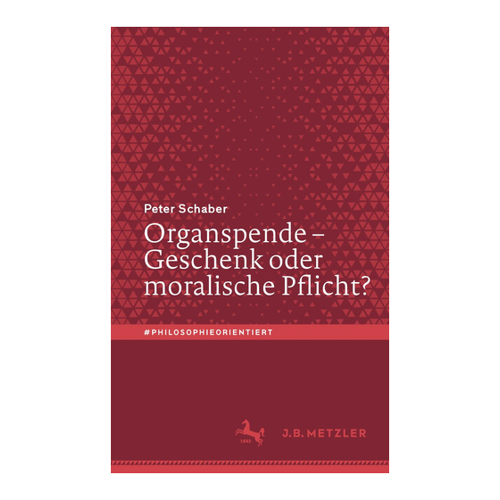 Bild von Peter Schaber: Organspende – Geschenk oder moralische Pflicht?