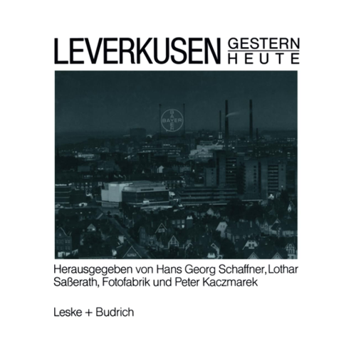 Bild von Leverkusen Gestern Heute - Ein Blick in die Vergangenheit