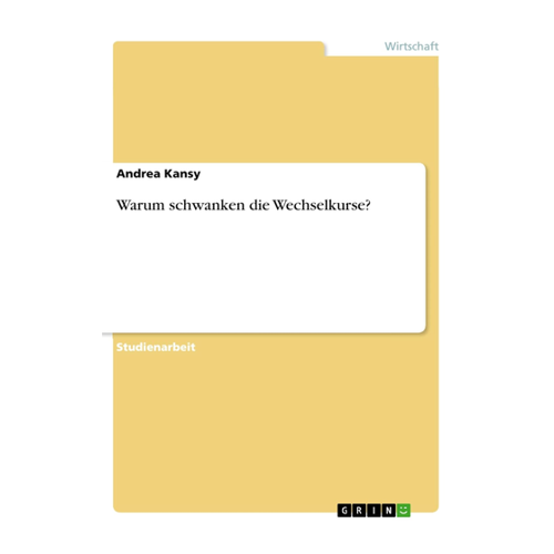 Bild von Warum schwanken die Wechselkurse?