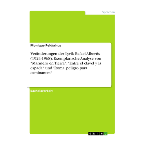 Bild von Peldschus, Monique: Veränderungen der Lyrik Rafael Albertis (1924-1968)