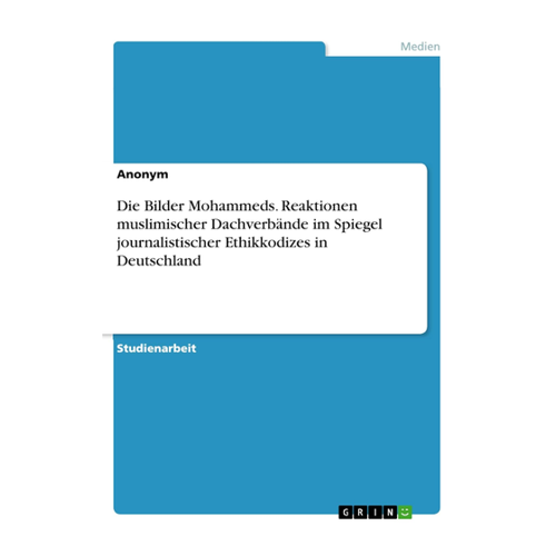 Bild von Anonymous: Die Bilder Mohammeds - Eine kritische Analyse