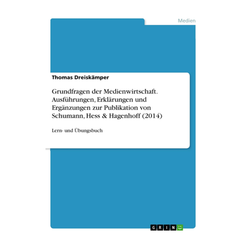 Bild von Grundfragen der Medienwirtschaft: Lern- und Übungsbuch