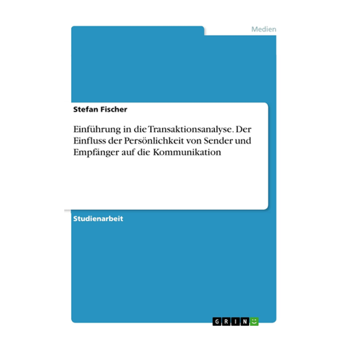 Bild von Einführung in die Transaktionsanalyse von Stefan Fischer