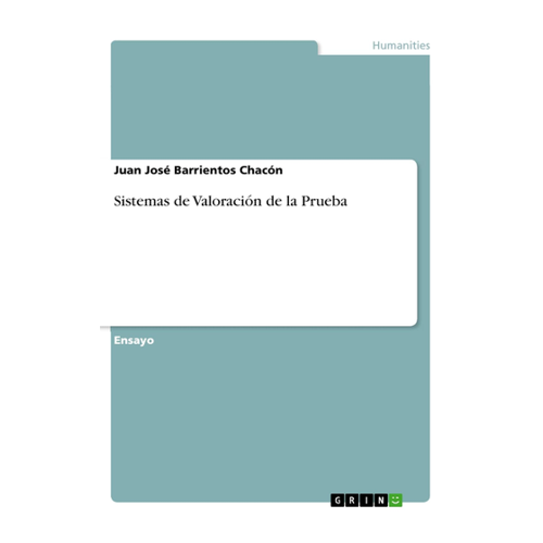 Bild von Sistemas de Valoración de la Prueba von Juan José Barrientos Chacón