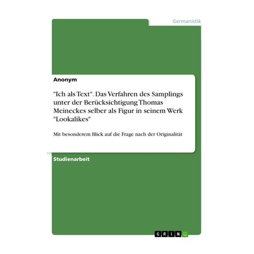 Bild von Anonymous: "Ich als Text" - Das Verfahren des Samplings