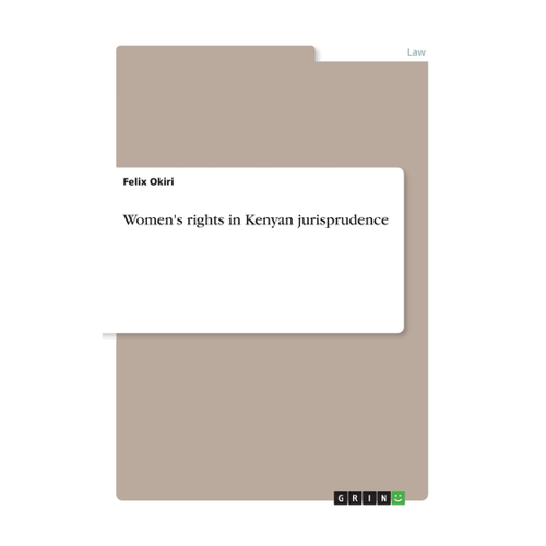 Bild von Women's Rights in Kenyan Jurisprudence - Felix Okiri