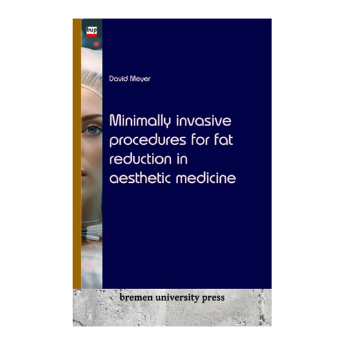 Bild von Minimally Invasive Procedures for Fat Reduction in Aesthetic Medicine