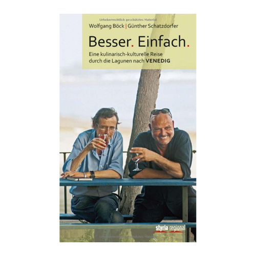 Bild von Besser. Einfach.: Eine kulinarisch-kulturelle Reise durch die Lagunen nach Venedig