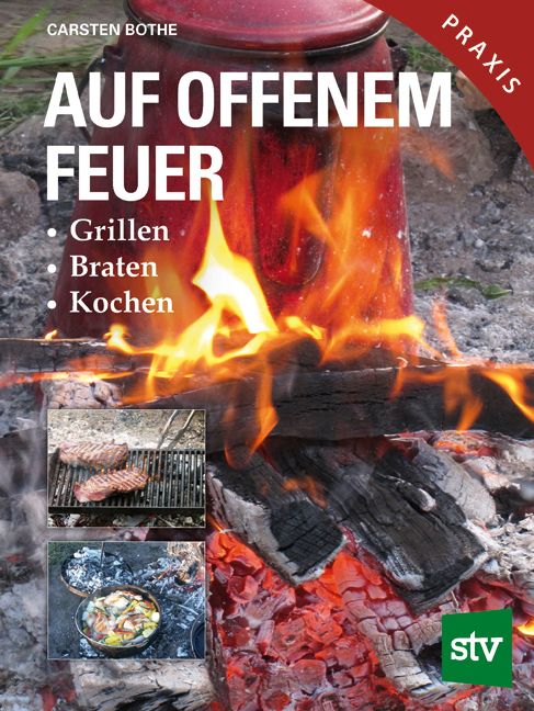 Bild von Auf offenem Feuer, Ratgeber von Carsten Bothe