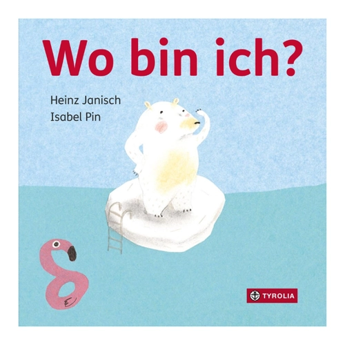 Bild von Wo bin ich? von Heinz Janisch – Ein Pappbilderbuch für Entdecker