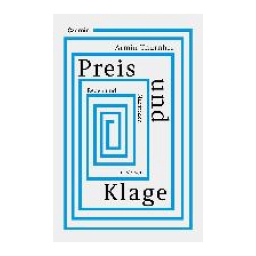 Bild von Preis und Klage von Armin Thurnher – Ein literarisches Erlebnis