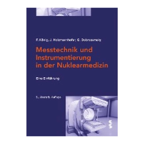 Bild von Messtechnik und Instrumentierung in der Nuklearmedizin: Eine Einführung