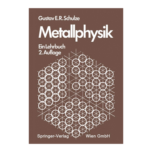 Bild von Metallphysik: Ein Lehrbuch - Die umfassende Einführung in die Metallphysik