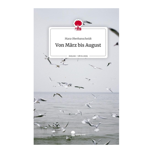 Bild von Von März bis August. Life is a Story - story.one