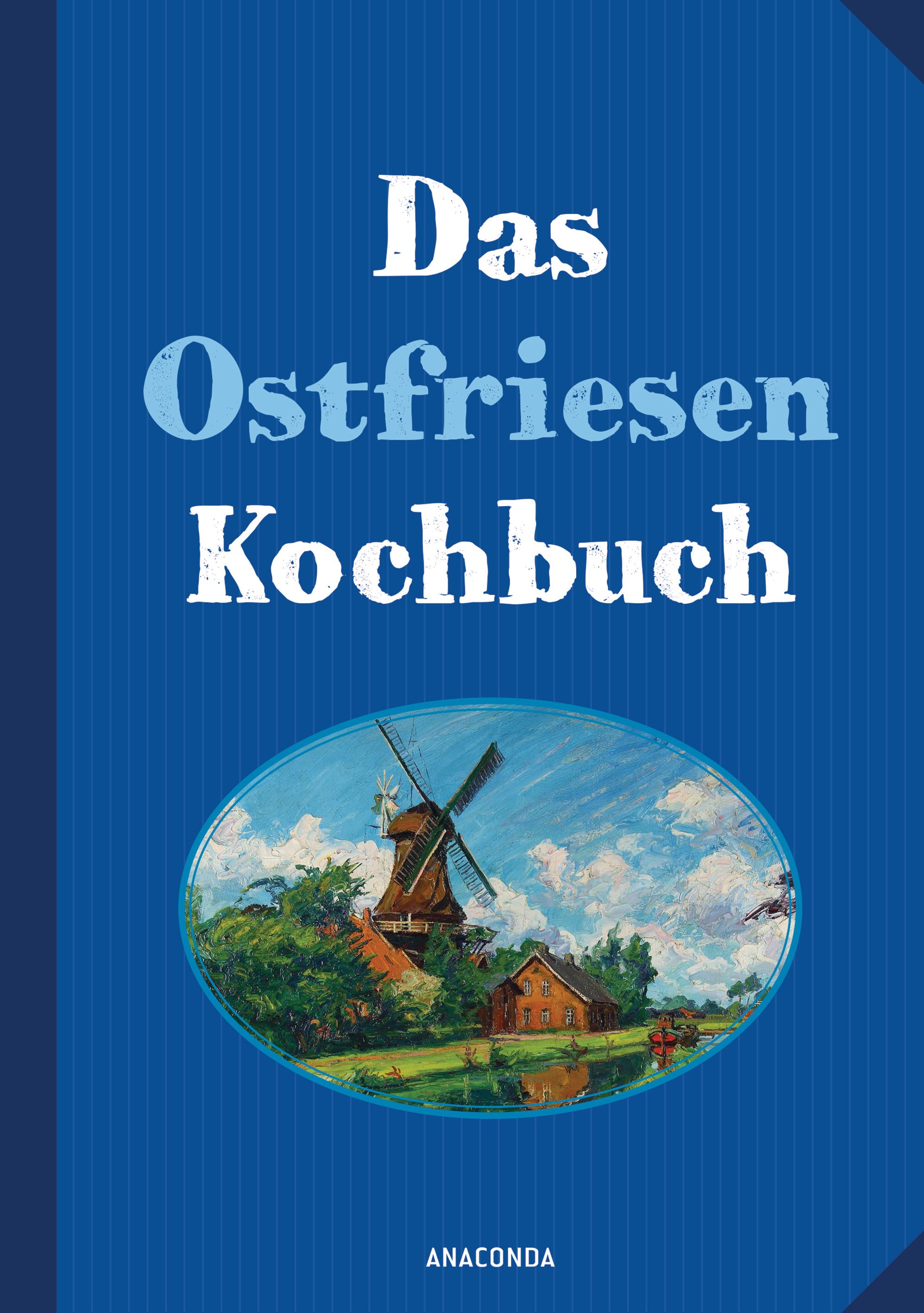 Bild von Haar, Annelene von der: Das Ostfriesenkochbuch
