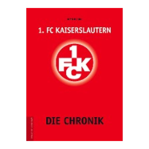 Bild von 1. FC Kaiserslautern: Die Chronik von Dominic Bold