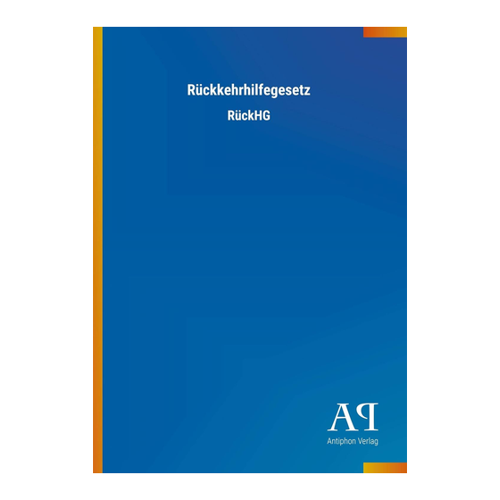 Bild von Rückkehrhilfegesetz: RückHG, Rückkehrhilfegesetz