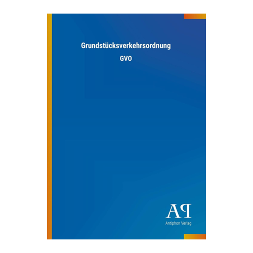 Bild von Über die Grundstücksverkehrsordnung: GVO