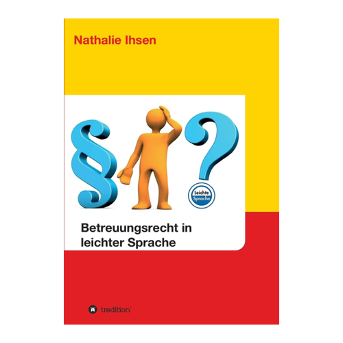 Bild von Betreuungsrecht in leichter Sprache – Ein verständlicher Leitfaden