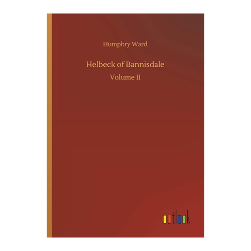 Bild von Helbeck of Bannisdale: Volume II von Humphry Ward
