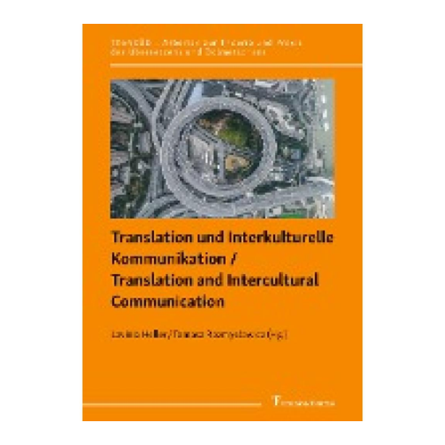 Bild von Translation und Interkulturelle Kommunikation / Translation and Intercultural Communication - Ein umfassender Leitfaden