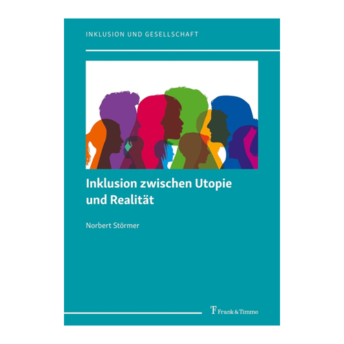 Bild von Störmer, Norbert: Inklusion zwischen Utopie und Realität