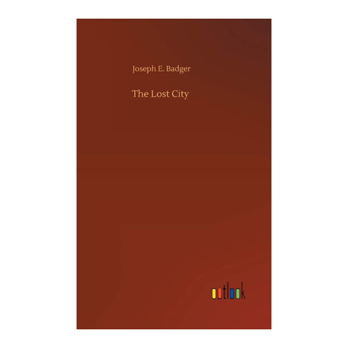 Bild von Die verlorene Stadt von Joseph E. Badger