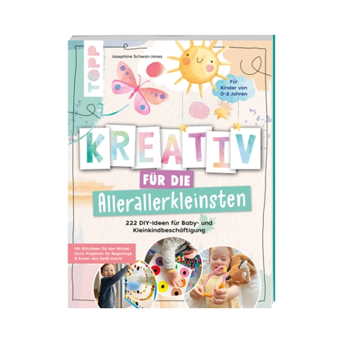 Bild von Kreativ für die Allerallerkleinsten. 222 DIY-Ideen für Baby- und Kleinkindbeschäftigung.