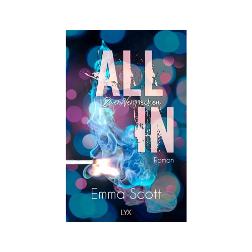 Bild von Emma Scott: All in - Zwei Versprechen, Bd. 2