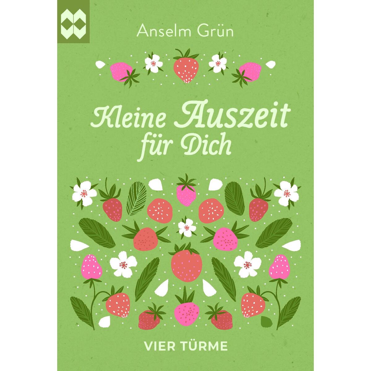 Bild von Grün, Anselm: Kleine Auszeit für dich