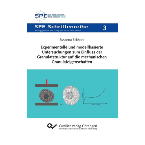Bild von Experimentelle und modellbasierte Untersuchungen zum Einfluss der Granulatstruktur auf die mechanischen Granulateigenschaften