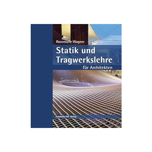 Bild von Statik und Tragwerkslehre für Architekten - Ein wichtiger Leitfaden für Bauingenieure