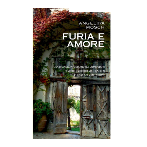 Bild von Furia e Amore: Ein Krimi vor der Kulisse der Amalfiküste