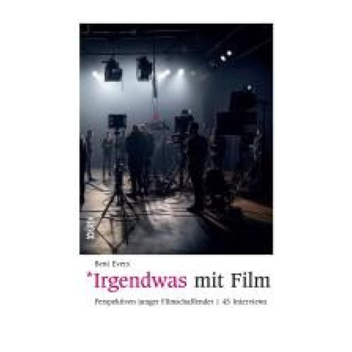 Bild von Irgendwas mit Film: Perspektiven junger Filmschaffender