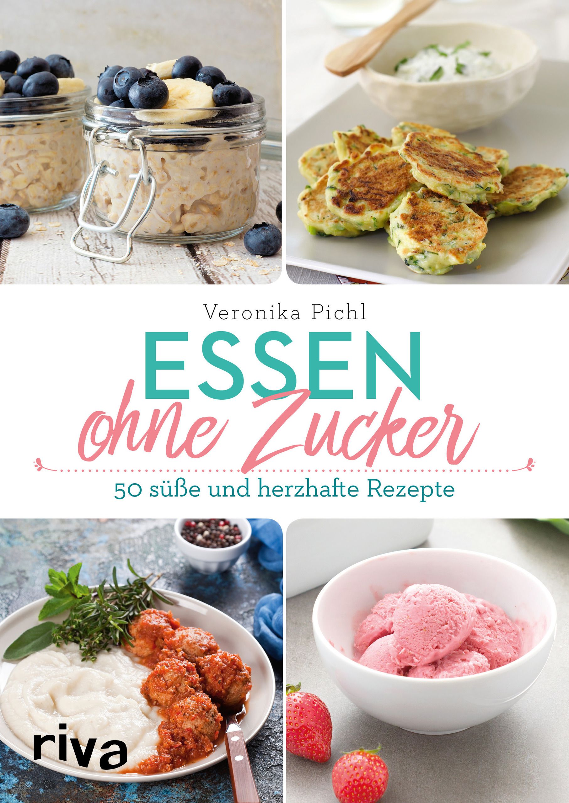 Bild von Essen ohne Zucker, Ratgeber von Veronika Pichl