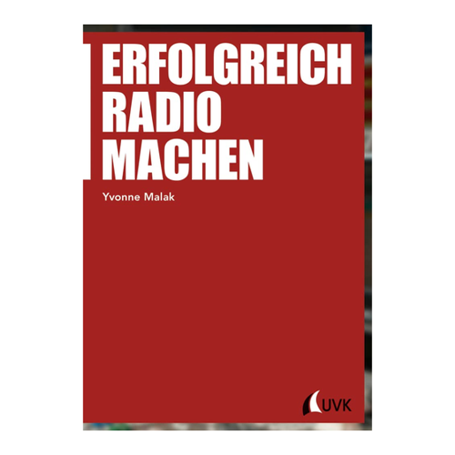 Bild von Erfolgreich Radio machen – Ein umfassendes Handbuch für Radiomacher