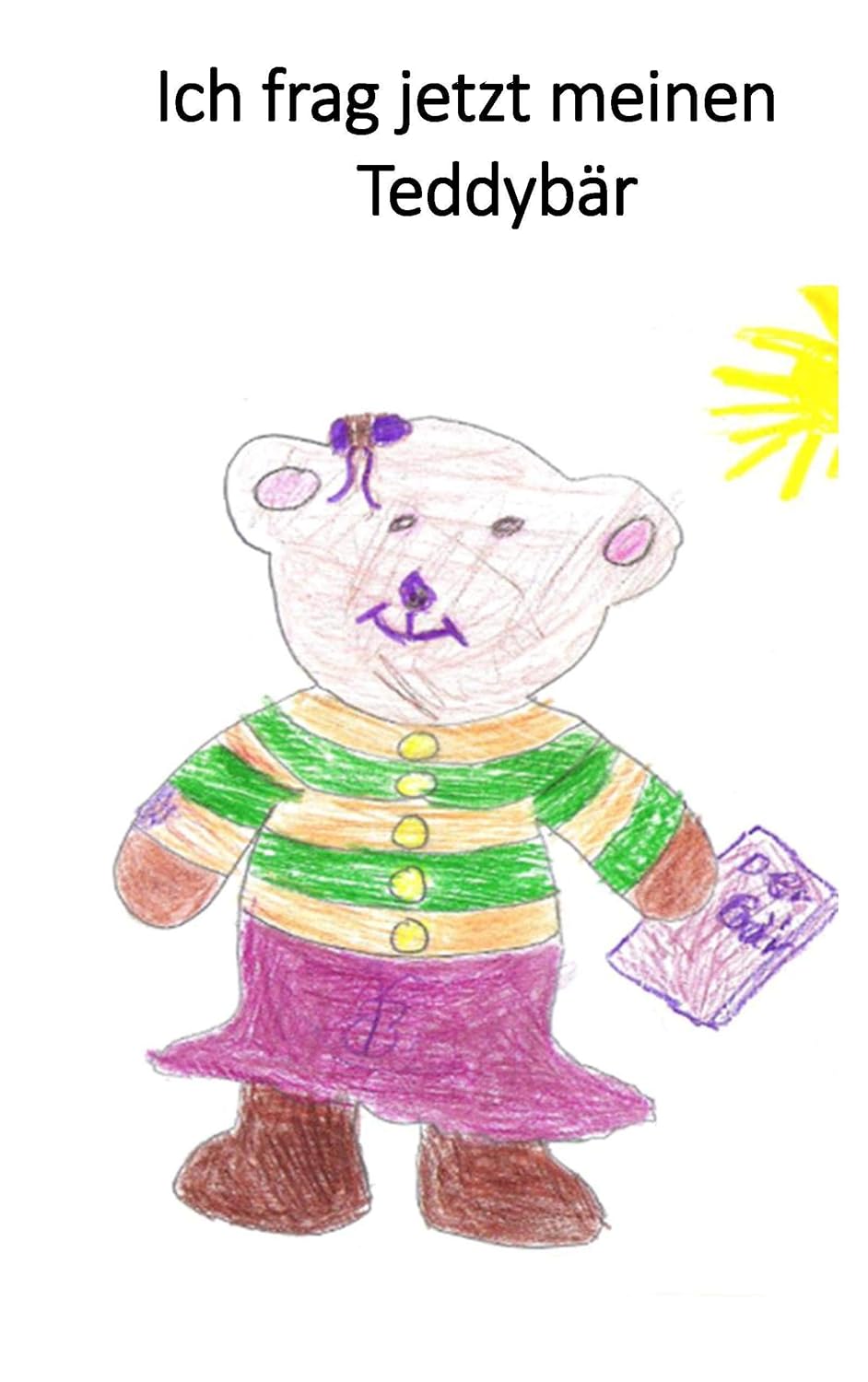 Bild von Ich frag' jetzt meinen Teddybär: Buch 1 (Ich frag' jetzt meinen Tedybär)