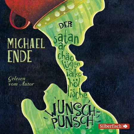 Bild von Der satanarchäolügenialkohöllische Wunschpunsch - Die Autorenlesung, Hörbücher von Michael Ende
