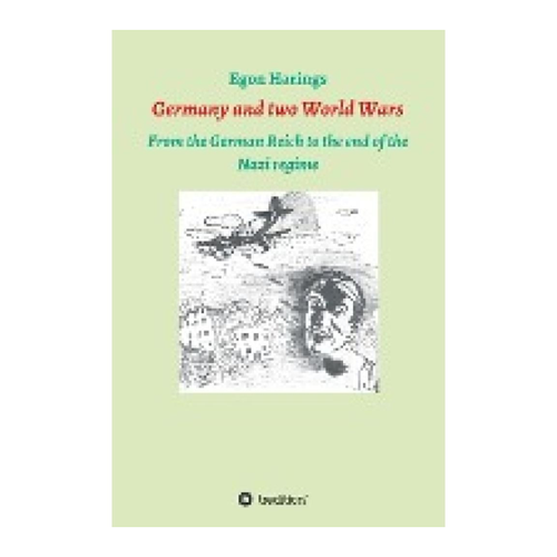 Bild von Harings, Egon: Germany and two World Wars - Eine tiefgehende Analyse
