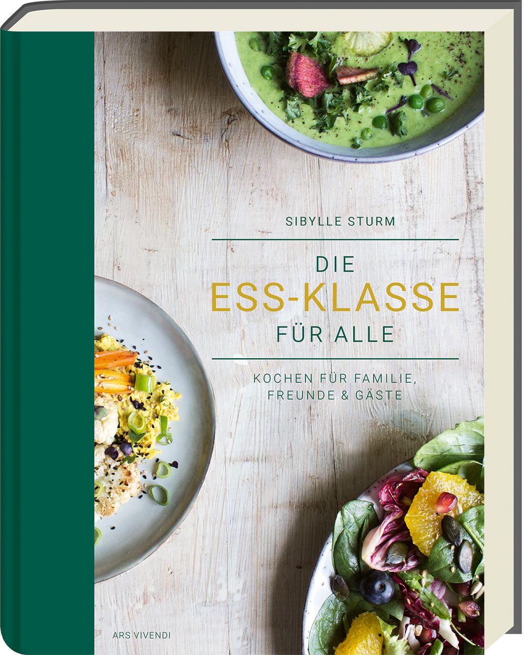 Bild von Sturm, Sibylle: Die Ess-Klasse für alle