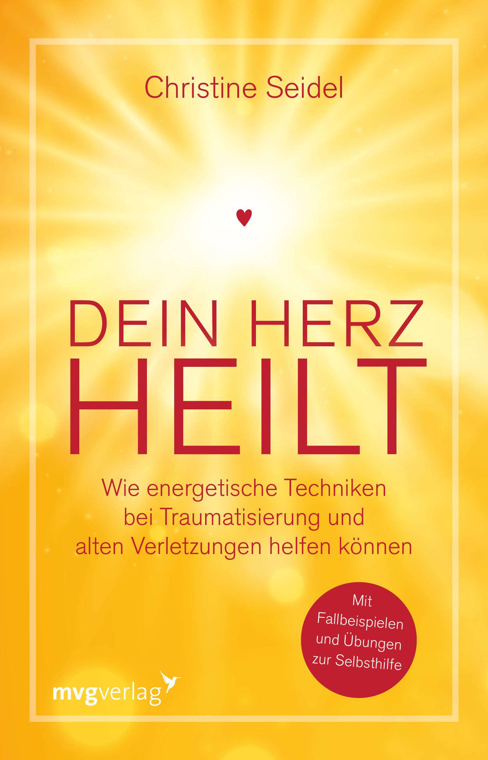 Bild von Dein Herz heilt, Ratgeber von Christine Seidel