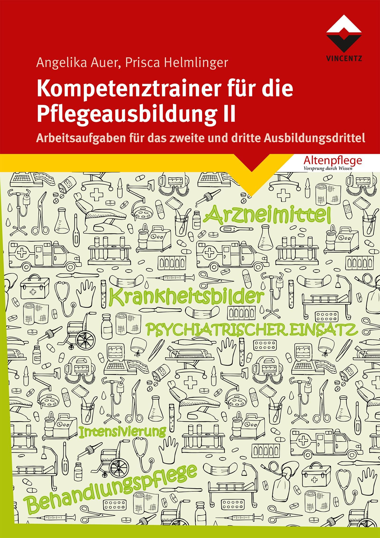 Bild von Auer, Angelika: Kompetenztrainer für die Pflegeausbildung II